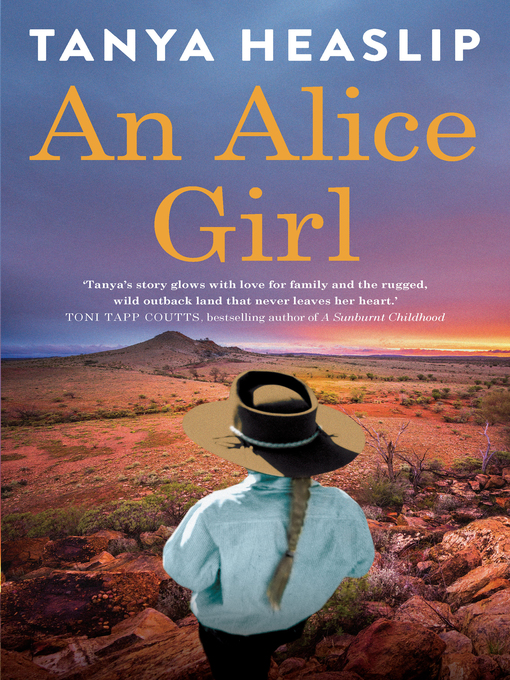 Title details for An Alice Girl by Tanya Heaslip - Available